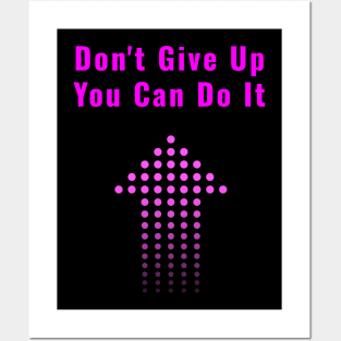 Don't Give Up Posters and Art